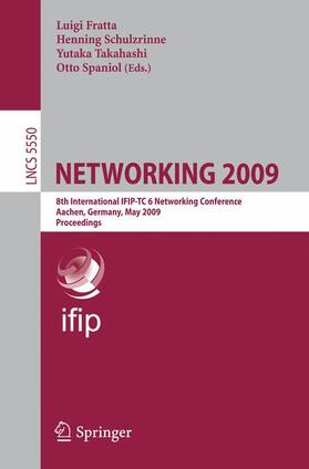 Fratta / Schulzrinne / Takahashi |  NETWORKING 2009 | Buch |  Sack Fachmedien