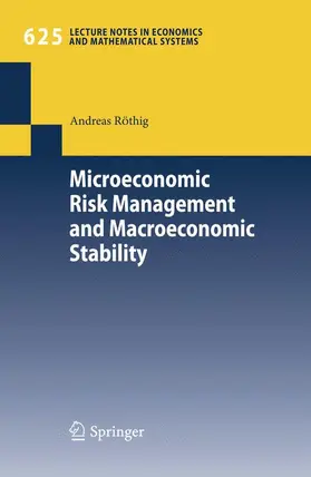 Röthig |  Microeconomic Risk Management and Macroeconomic Stability | Buch |  Sack Fachmedien