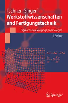 Ilschner / Singer |  Werkstoffwissenschaften und Fertigungstechnik | eBook | Sack Fachmedien