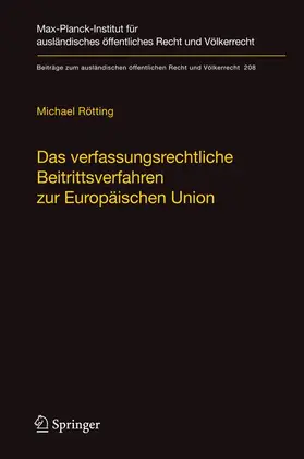 Rötting |  Das verfassungsrechtliche Beitrittsverfahren zur Europäischen Union | Buch |  Sack Fachmedien