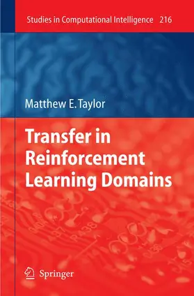 Taylor | Transfer in Reinforcement Learning Domains | Buch | 978-3-642-01881-7 | sack.de