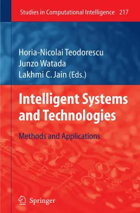 Teodorescu / Watada / Jain |  Intelligent Systems and Technologies | Buch |  Sack Fachmedien