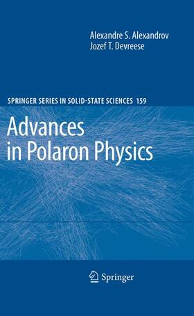 Devreese / Alexandrov |  Advances in Polaron Physics | Buch |  Sack Fachmedien