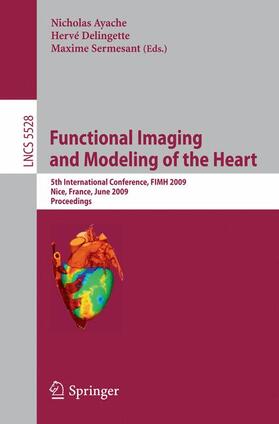 Ayache / Sermesant / Delingette |  Functional Imaging and Modeling of the Heart | Buch |  Sack Fachmedien