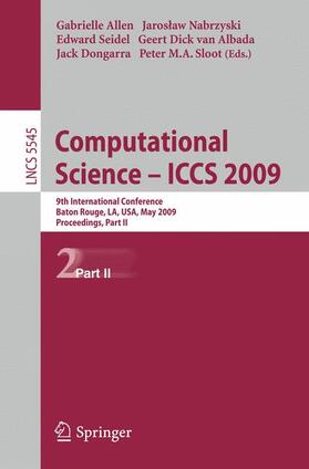 Allen / Nabrzyski / Seidel |  Computational Science - ICCS 2009 | Buch |  Sack Fachmedien