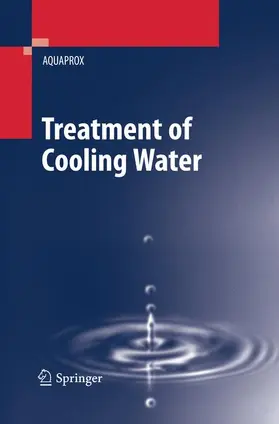 Aquaprox Florence Pinatel / Aquaprox |  Treatment of Cooling Water | Buch |  Sack Fachmedien