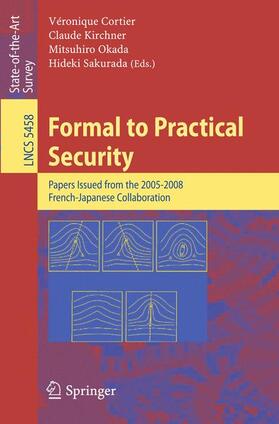 Cortier / Sakurada / Kirchner |  Formal to Practical Security | Buch |  Sack Fachmedien