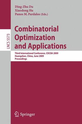 Du / Hu / Pardalos |  Combinatorial Optimization and Applications | Buch |  Sack Fachmedien