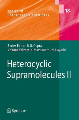 Hayashi / Matsumoto |  Heterocyclic Supramolecules II | Buch |  Sack Fachmedien