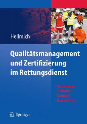 Hellmich |  Qualitätsmanagement und Zertifizierung im Rettungsdienst | Buch |  Sack Fachmedien