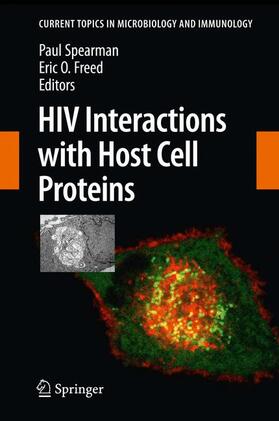 Freed / Spearman |  HIV Interactions with Host Cell Proteins | Buch |  Sack Fachmedien