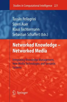 Pellegrini / Auer / Tochtermann |  Networked Knowledge - Networked Media | Buch |  Sack Fachmedien