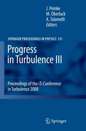 Peinke / Oberlack |  Progress in Turbulence III | Buch |  Sack Fachmedien