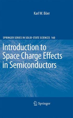 Böer |  Introduction to Space Charge Effects in Semiconductors | Buch |  Sack Fachmedien