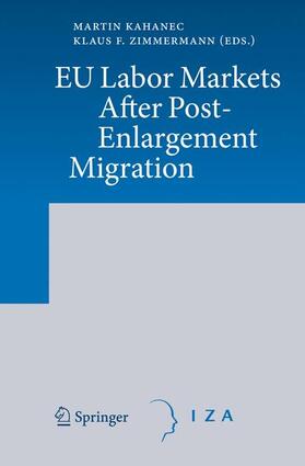 Zimmermann / Kahanec |  EU Labor Markets After Post-Enlargement Migration | Buch |  Sack Fachmedien