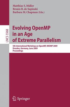 Müller / Chapman / de Supinski |  Evolving OpenMP in an Age of Extreme Parallelism | Buch |  Sack Fachmedien