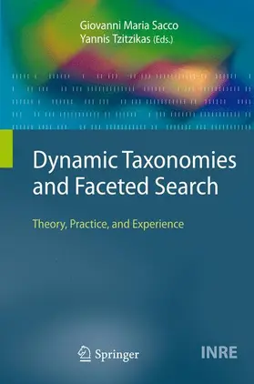 Tzitzikas / Sacco |  Dynamic Taxonomies and Faceted Search | Buch |  Sack Fachmedien