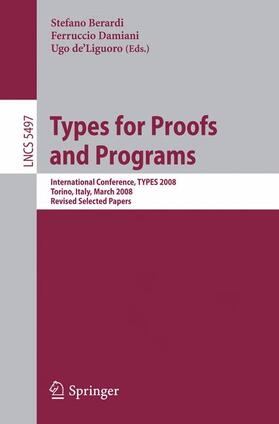 Berardi / de Liguoro / Damiani |  Types for Proofs and Programs | Buch |  Sack Fachmedien