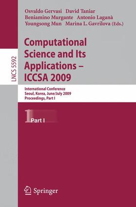 Gervasi / Taniar / Murgante |  Computational Science and Its Applications - ICCSA 2009 | Buch |  Sack Fachmedien