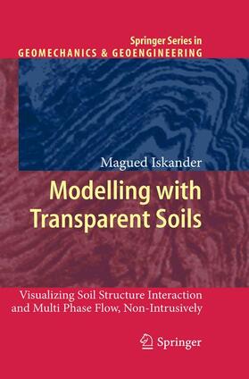 Iskander |  Modelling with Transparent Soils | Buch |  Sack Fachmedien