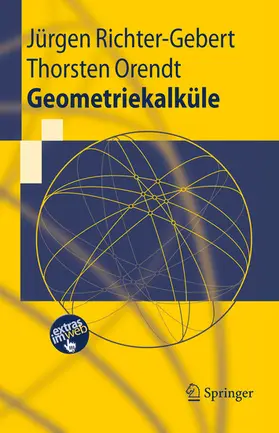 Richter-Gebert / Orendt |  Geometriekalküle | eBook | Sack Fachmedien