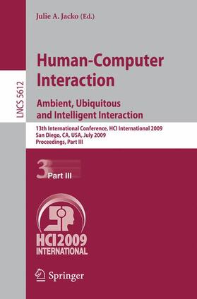 Jacko |  Human-Computer Interaction. Ambient, Ubiquitous and Intelligent Interaction | Buch |  Sack Fachmedien
