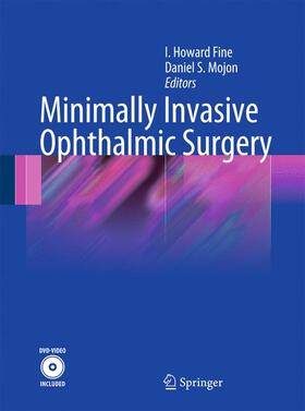 Mojon / Fine I |  Minimally Invasive Ophthalmic Surgery | Buch |  Sack Fachmedien