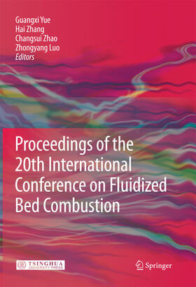 Yue / Zhang / Zhao |  Proceedings of the 20th International Conference on Fluidized Bed Combustion | eBook | Sack Fachmedien