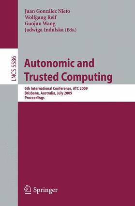 González Nieto / Indulska / Wang |  Autonomic and Trusted Computing | Buch |  Sack Fachmedien