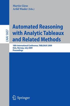 Waaler / Giese |  Automated Reasoning with Analytic Tableaux and Related Methods | Buch |  Sack Fachmedien