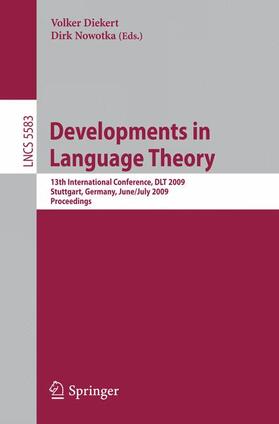 Nowotka / Diekert |  Developments in Language Theory | Buch |  Sack Fachmedien