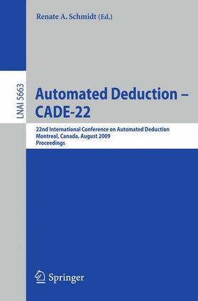 Schmidt |  Automated Deduction ¿ CADE-22 | Buch |  Sack Fachmedien