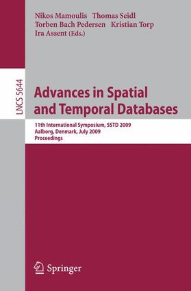 Mamoulis / Assent / Seidl |  Advances in Spatial and Temporal Databases | Buch |  Sack Fachmedien