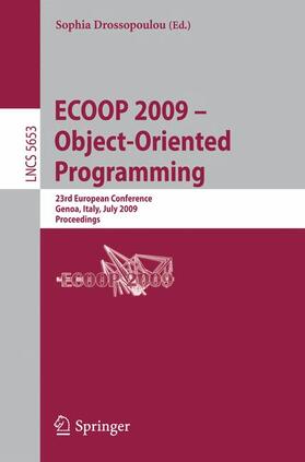 Drossopoulou |  ECOOP 2009 -- Object-Oriented Programming | Buch |  Sack Fachmedien