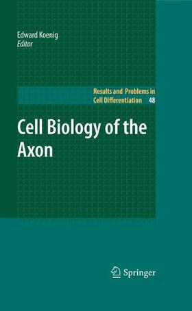 Koenig |  Cell Biology of the Axon | Buch |  Sack Fachmedien