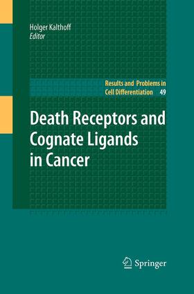 Kalthoff |  Death Receptors and Cognate Ligands in Cancer | Buch |  Sack Fachmedien