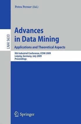 Perner |  Advances in Data Mining. Applications and Theoretical Aspects | Buch |  Sack Fachmedien