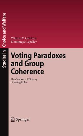 Gehrlein / Lepelley |  Voting Paradoxes and Group Coherence | Buch |  Sack Fachmedien