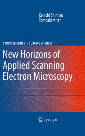 Mitani / Shimizu |  New Horizons of Applied Scanning Electron Microscopy | Buch |  Sack Fachmedien