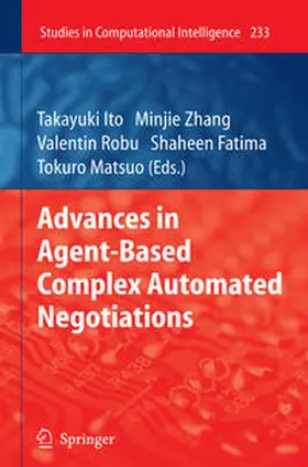 Ito / Zhang / Robu |  Advances in Agent-Based Complex Automated Negotiations | eBook | Sack Fachmedien