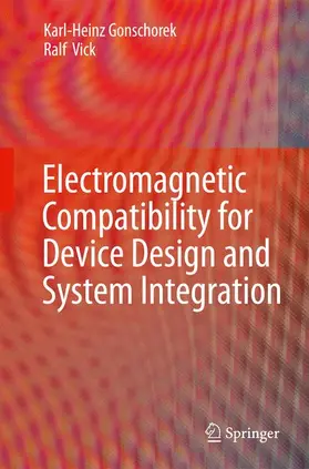 Gonschorek / Vick |  Electromagnetic Compatibility for Device Design and System Integration | Buch |  Sack Fachmedien