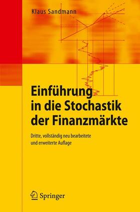 Sandmann |  Einführung in die Stochastik der Finanzmärkte | Buch |  Sack Fachmedien