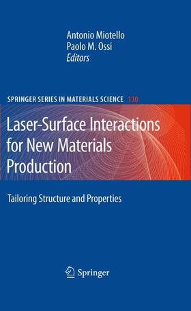 Ossi / Miotello |  Laser-Surface Interactions for New Materials Production | Buch |  Sack Fachmedien