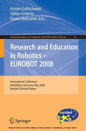 Gottscheber / Enderle / Obdrzalek | Research and Education in Robotics -- EUROBOT 2008 | E-Book | sack.de