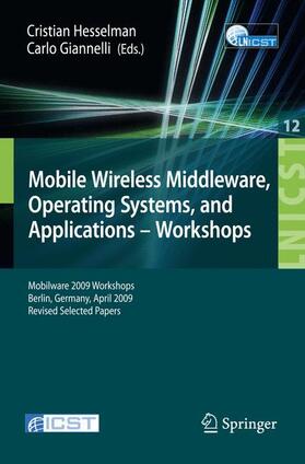 Hesselman |  Mobile Wireless Middleware, Operating Systems and Applications - Workshops | Buch |  Sack Fachmedien