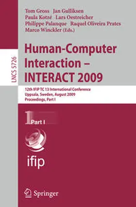 Gross / Gulliksen / Kotzé |  Human-Computer Interaction - INTERACT 2009 | eBook | Sack Fachmedien