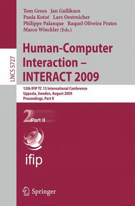 Gross / Gulliksen / Kotzé |  Human-Computer Interaction - INTERACT 2009 | Buch |  Sack Fachmedien