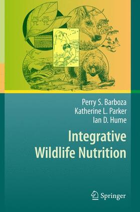 Barboza / Hume / Parker |  Integrative Wildlife Nutrition | Buch |  Sack Fachmedien