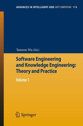 Wu |  Software Engineering and Knowledge Engineering: Theory and Practice | Buch |  Sack Fachmedien