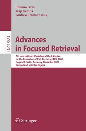 Geva / Trotman / Kamps |  Advances in Focused Retrieval | Buch |  Sack Fachmedien
